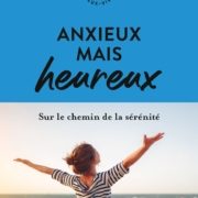 Anxieux mais heureux